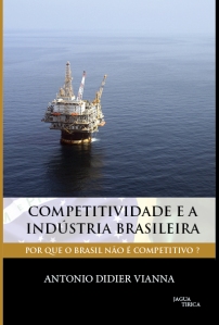 Competitividade e a Indústria Brasileira